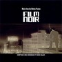 Film Noir（Music From The Motion Picture）