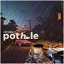 Pothole (Explicit)