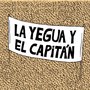 La Yegua y el Capitan