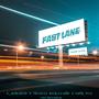 Fast Lane (feat. K-Quence Underground-Boyz & King Ray)