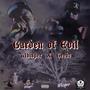 Garden of Evil (feat. Geebz Block Royal) [Explicit]