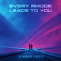 Every Rhode Leads to You