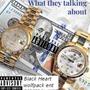 What They Talking About (Explicit)