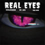 Real Eyes (feat. Dep_xoph & Yung Havøc) [Explicit]