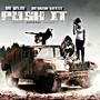 PUSH IT (feat. RB Solid) [Explicit]