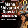 Maha Shivaratri Special Mantra