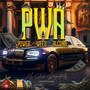 PWA (Power Weed & Alcohol) (Extended Version) [Explicit]