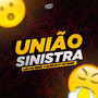 União Sinistra (Explicit)