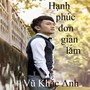 Hạnh phúc đơn giản lắm