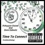 Time To Connect (feat. Kayyce Closed & Dave Dabeatz) [Explicit]