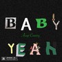 Baby Yeah (Explicit)