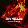 SAV NIGGAS (feat. fresshboi) [Explicit]