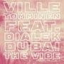 The Vibe (feat. Dialek Dubai)