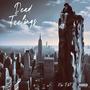 Dead Feelings (Explicit)