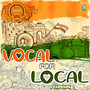 Vocal for Local