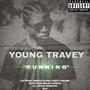 Running (feat. Young Travey)