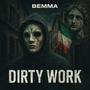 DIRTY WORK