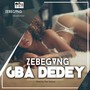 Gba Dedey (Explicit)