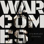 War Comes