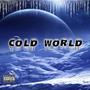 Cold World (feat. SS Rapper) [Explicit]