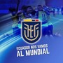 Ecuador nos vamos al Mundial