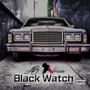 Black Watch - EP (Explicit)