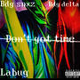 Dont got time V2 (feat. Bdg_Snxz & Labug) [Explicit]