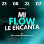 MI FLOW LE ENCANTA (feat. LAKIMALIMA, DUKE & ELJOSU)