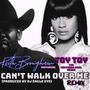 Can't Walk Over Me (feat. The Southern Soul Vixen ToyToy) [Remix]