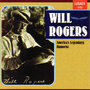 Will Rogers - America's Legendary Humorist