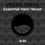 Essential Hard House, Vol. 6 (Mixed by JoJo)