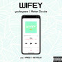 Wifey (Explicit)