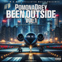 Been Outside, Vol. 1 (Explicit)