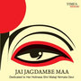 Jai Jagdambe Maa