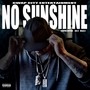 No Sunshine (Explicit)