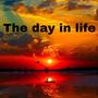 The day in life (Explicit)