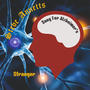 Stranger (Song For Alzheimers)