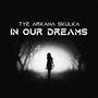 In Our Dreams (Explicit)