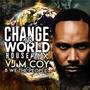 Change the World (feat. V McCoy) [JayRytthm Remix 