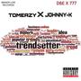 TRENDSETTER (feat. JOHNNY-K) [Explicit]