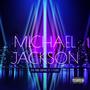 MICHAEL JACKSON (REMASTERED) [Explicit]