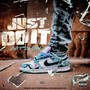 Just Do It (Explicit)