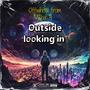 Outside looking In (Explicit)