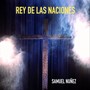 Rey de las Naciones (En Vivo)