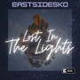 Lost in the Lights (Explicit)