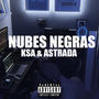 NUBES NEGRAS (feat. KSA) [Explicit]