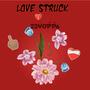 Love Struck (Explicit)