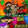 Take Care Freestyle (feat. Danny 8.0.8, P.O.H TROOPER & SOLUS) [Explicit]