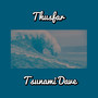 Tsunami Dave (Explicit)