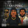 We Aint Stoppin (feat. Mr. Juggernaut, Netra La-Nell & El Poyo Loco) [Explicit]